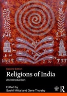 Sushil (James Madison University Mittal, Sushil Thursby Mittal, Sushil Mittal, Mittal Sushil, Gene Thursby, Thursby Gene - Religions of India