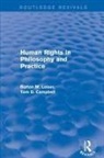 Tom D. Campbell, Burton M. Leiser, Burton M. Campbell Leiser, Leiser Burton M. - Revival: Human Rights in Philosophy and Practice (2001)