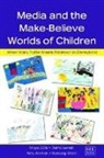 Amy Aidman, Aidman Amy, Maya Gotz, Maya Lemish Gotz, Gotz Maya, Dafna Lemish... - Media and the Make-Believe Worlds of Children