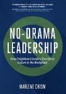 Marlene Chism, Chism Marlene - No-Drama Leadership