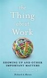 Richard A. Moran, Moran Richard A. - Thing About Work