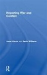 Janet Harris, Janet Williams Harris, Harris Janet, Kevin Williams - Reporting War and Conflict