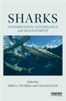 Erika J. Klein Techera, Natalie Klein, Erika J Techera, Erika J. Techera - Sharks: Conservation, Governance and Management