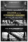 Sheridan Bartlett, Bartlett Sheridan - Children and the Geography of Violence