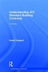 David Chappell, David (David Chappell Consultancy Ltd. Chappell - Understanding Jct Standard Building Contracts
