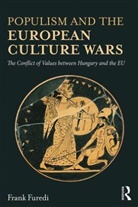 Frank Furedi - Populism and the European Culture Wars
