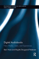 Iben Have, Iben Pedersen Have, Have Iben, Birgitte Stougaard Pedersen, Pedersen Birgitte Stougaard - Digital Audiobooks