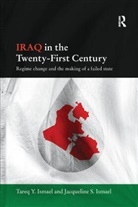 Jacqueline S. Ismael, Tareq Y. Ismael, Tareq Y. (University of Calgary Ismael - Iraq in the Twenty-First Century