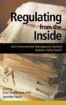 Cary Coglianese - Regulating From the Inside