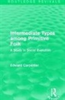 Edward Carpenter, Carpenter Edward - Intermediate Types Among Primitive Folk