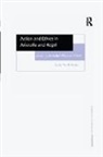 Gary Pendlebury, Pendlebury Gary - Action and Ethics in Aristotle and Hegel