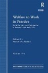 Peter Saunders, Peter Saunders - Welfare to Work in Practice