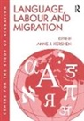 Anne J. Kershen, Anne J. Kershen - Language, Labour and Migration