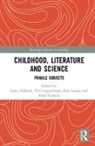 Jutta Lappalainen Ahlbeck, Jutta Ahlbeck, Päivi Lappalainen, Kati Launis, Kirsi Tuohela - Childhood, Literature and Science