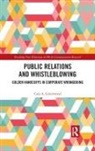 Cary A. Greenwood, Cary A. (Middle Tennessee State Univers Greenwood, Greenwood Cary A. - Public Relations and Whistleblowing