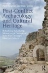Paul (American University of Beirut Newson, Paul Young Newson, Paul Newson, Newson Paul, Ruth Young, Young Ruth - Post-Conflict Archaeology and Cultural Heritage