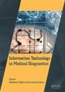 Waldemar (Lublin University of Technology Wojcik, Waldemar Smolarz Wojcik, Andrzej Smolarz, Waldemar Wójcik - Information Technology in Medical Diagnostics