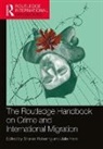 Sharon (Monash University Pickering, Sharon Ham Pickering, Julie Ham, Ham Julie, Sharon Pickering - Routledge Handbook on Crime and International Migration