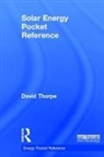 David Thorpe - Solar Energy Pocket Reference