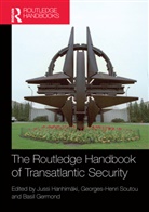 Jussi (Graduate Institute of Internatio Hanhimaki, Jussi Soutou Hanhimaki, Basil Germond, Germond Basil, Jussi Hanhimäki, Georges-Henri Soutou... - Routledge Handbook of Transatlantic Security