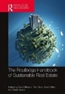 Sara Dixon Wilkinson, Tim Dixon, Norm Miller, Sarah Sayce, Sara Wilkinson, Wilkinson Sara - Routledge Handbook of Sustainable Real Estate