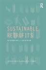 Asterios Agkathidis, Asterios Urbano Gutierrez Agkathidis, Rosa Urbano Gutiérrez - Sustainable Retrofits