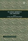 Le Cheng, Le (Zhejiang University Cheng, Cheng Le, King Kui Sin, Sin King Kui, Wagner Anne... - Ashgate Handbook of Legal Translation