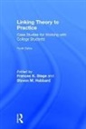 Frances K. Hubbard Stage, Steven M. Hubbard, Hubbard Steven M., Frances K. Stage, Stage Frances K. - Linking Theory to Practice