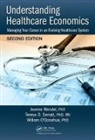 PHD O'Donohue, William O'Donohue PHD, PHD Serratt, Teresa D. Serratt PHD RN, PHD Wendel, Phd Serratt Wendel... - Understanding Healthcare Economics