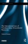 Gabriel Eckstein, Gabriel (Texas A&amp;m University Eckstein - International Law of Transboundary Groundwater Resources