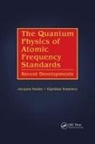 Cipriana Tomescu, Tomescu Cipriana, Jacques Vanier, Jacques (Universite De Montreal Vanier, Jacques Tomescu Vanier, Vanier Jacques - Quantum Physics of Atomic Frequency Standards
