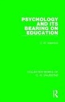 C.W. Valentine - Psychology and Its Bearing on Education