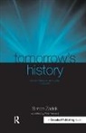 Simon Zadek, Zadek Simon, Peter Raynard, Raynard Peter - Tomorrows History