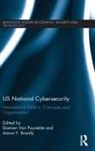Damien (The University of Texas At E Van Puyvelde, Aaron Brantly, Damien Van Puyvelde, Van Puyvelde Damien - Us National Cybersecurity