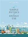 Peter Rez, Peter (Professor Rez - Simple Physics of Energy Use