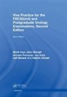 Hashim Ahmed, Ahmed Hashim, Manit Arya, Manit Shergill Arya, Arya Manit, Herman Fernando... - Viva Practice for the Frcs(urol) and Postgraduate Urology Examinations