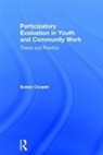 Susan Cooper - Participatory Evaluation in Youth and Community Work