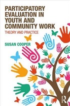 Susan Cooper, Susan (Plymouth Marjons University Cooper - Participatory Evaluation in Youth and Community Work
