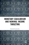 Nicolas Cachanosky, Nicolás Cachanosky, Nicolas (University of Denver Cachanosky - Monetary Equilibrium and Nominal Income Targeting