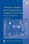 Akiko Shimbo - Furniture-Makers and Consumers in England, 17541851
