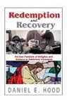 Daniel Hood, Daniel E. Hood, Hood Daniel E., Daniel Hood - Redemption and Recovery