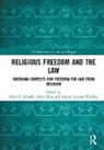 Brett G. Maoz Scharffs, Asher Maoz, Brett G. Scharffs, Ashley Isaacson Woolley, Woolley Ashley Isaacson - Religious Freedom and the Law