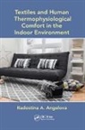 Radostina A. Angelova, Radostina A. (Technical University of So Angelova, Angelova Radostina A. - Textiles and Human Thermophysiological Comfort in the Indoor