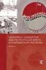 Nils Bubandt - Democracy, Corruption and the Politics of Spirits in Contemporary
