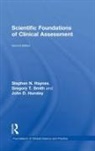 Stephen N Haynes, Stephen N. Haynes, Stephen N. (University of Hawaii Haynes, Stephen N. Smith Haynes, John D Hunsley, John D. Hunsley... - Scientific Foundations of Clinical Assessment