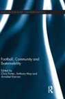 Chris May Porter, Annabel Kiernan, Kiernan Annabel, Anthony May, May Anthony, Chris Porter - Football, Community and Sustainability