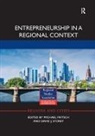 Michael (Friedrich Schiller University Fritsch, Michael Storey Fritsch, Michael Fritsch, Fritsch Michael, David Storey, David J. Storey... - Entrepreneurship in a Regional Context