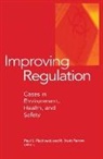 Paul S. Farrow Fischbeck, R. Scott Farrow, Paul S. Fischbeck - Improving Regulation