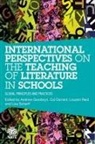 Andrew (University of Bedfordshire Goodwyn, Andrew (University of Bedforshire Goodwyn, Cal Durrant, Durrant Cal, Andrew Goodwyn, Goodwyn Andrew... - International Perspectives on the Teaching of Literature in Schools