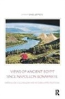 David Jeffreys, David Jeffreys, Jeffreys David - Views of Ancient Egypt Since Napoleon Bonaparte